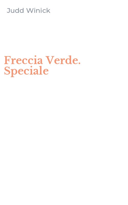 Freccia Verde. Speciale