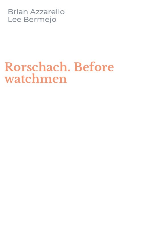 Rorschach. Before watchmen