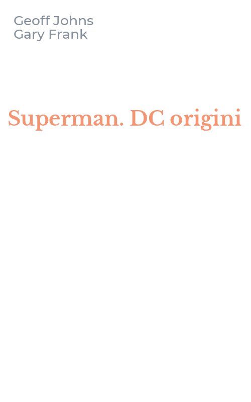 Superman. DC origini
