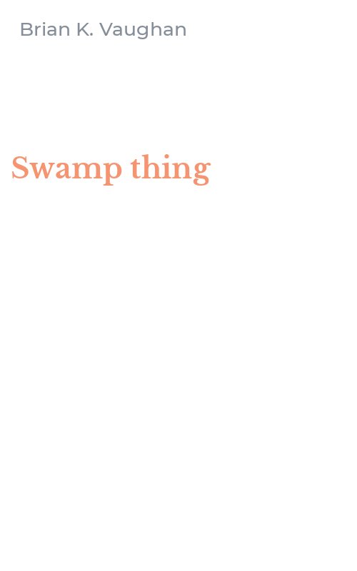 Swamp thing