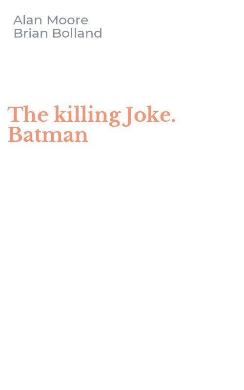 The killing Joke. Batman