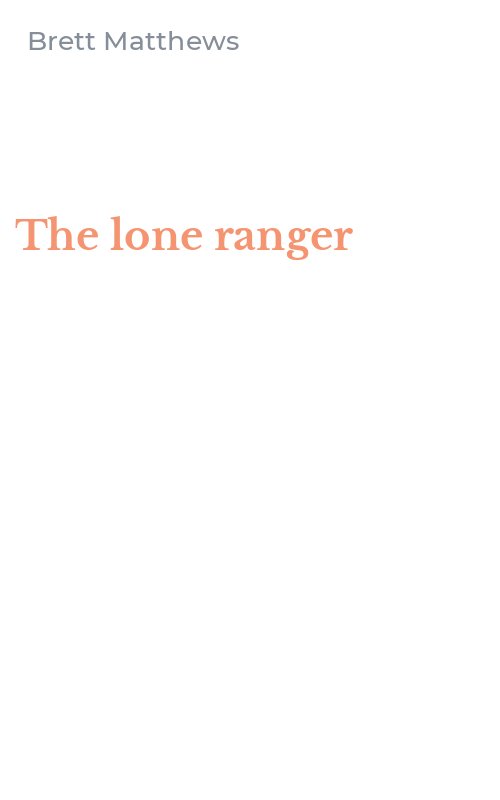 The lone ranger