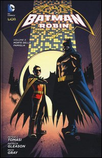 Morte della famiglia. Batman e Robin