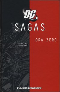Ora zero. DC Sagas