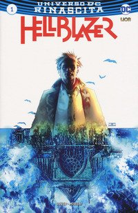 Rinascita. Hellblazer