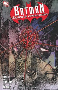 Spirale crescente. Batman