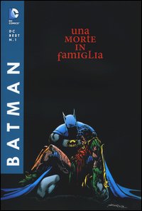 Una morte in famiglia. Batman