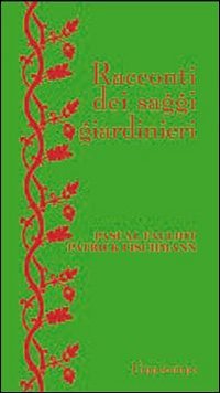 Racconti dei saggi giardinieri