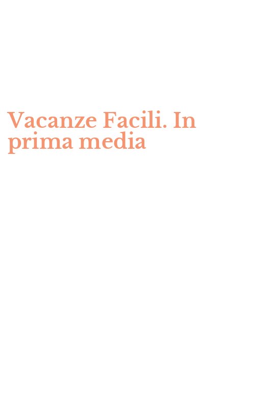 Vacanze Facili. In prima media