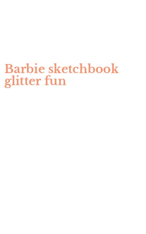 Barbie sketchbook glitter fun