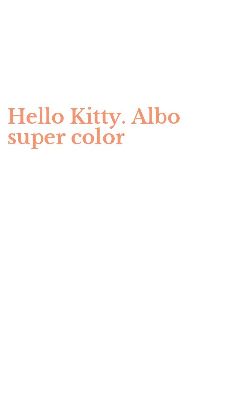 Hello Kitty. Albo super color