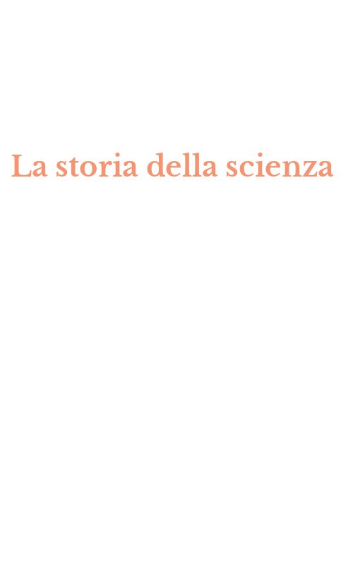 La storia della scienza