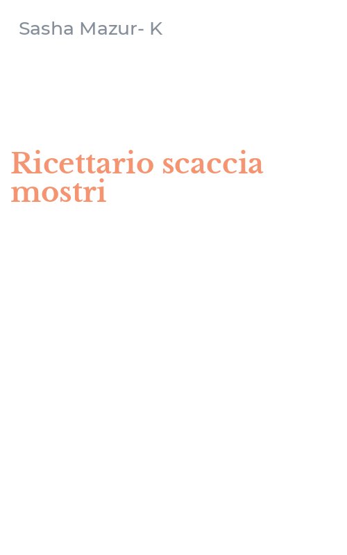 Ricettario scaccia mostri