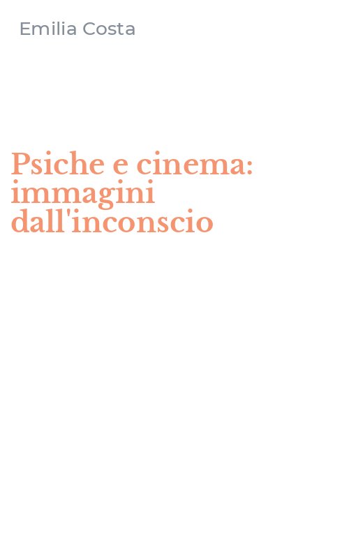 Psiche e cinema: immagini dall'inconscio