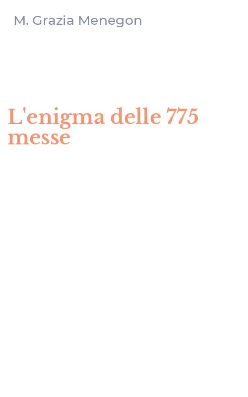 L'enigma delle 775 messe