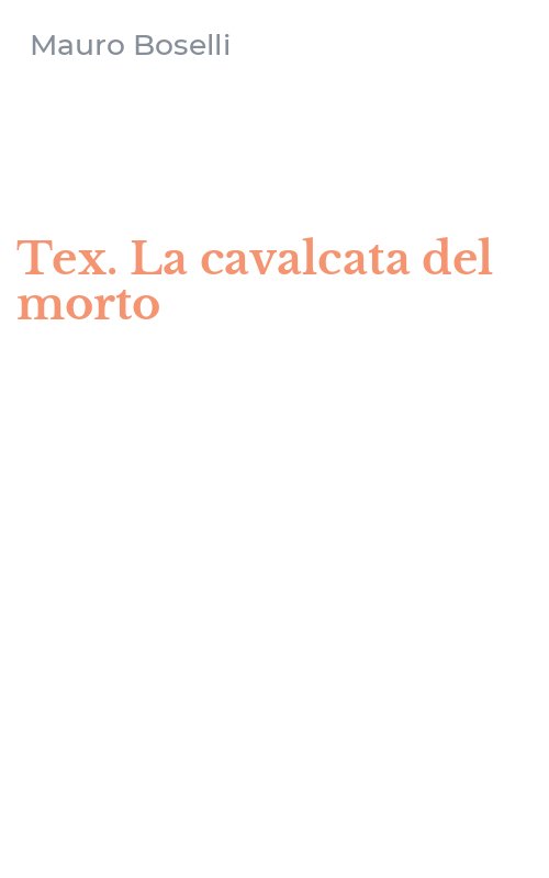 Tex. La cavalcata del morto