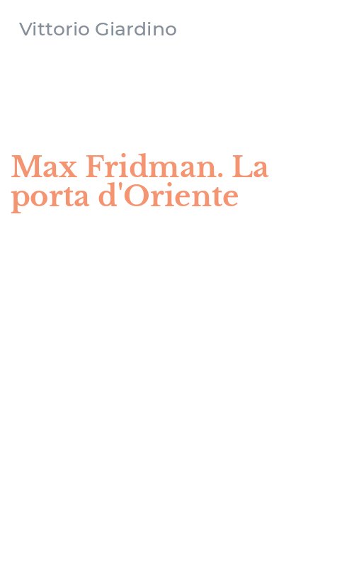 Max Fridman. La porta d'Oriente