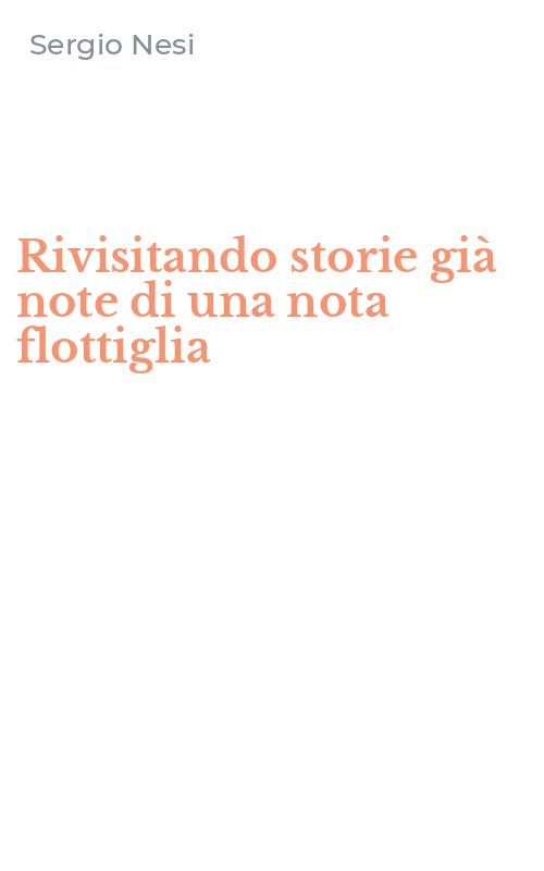 Rivisitando storie già note di una nota flottiglia