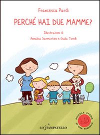 Perché hai due mamme?