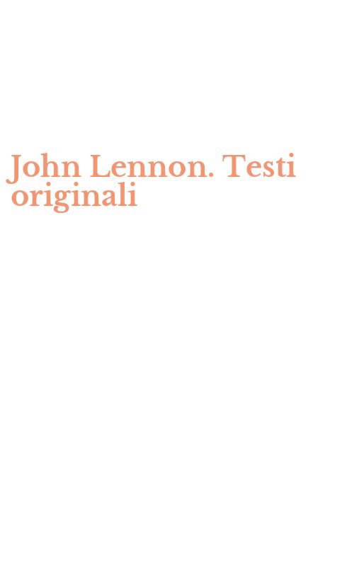 John Lennon. Testi originali