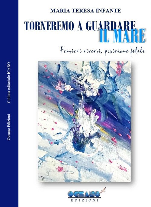 Torneremo a guardare il mare