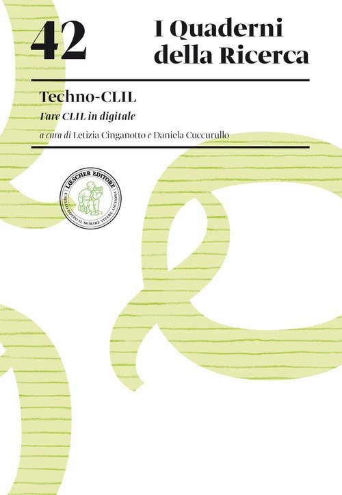 Techno-CLIL. Fare CLIL in digitale