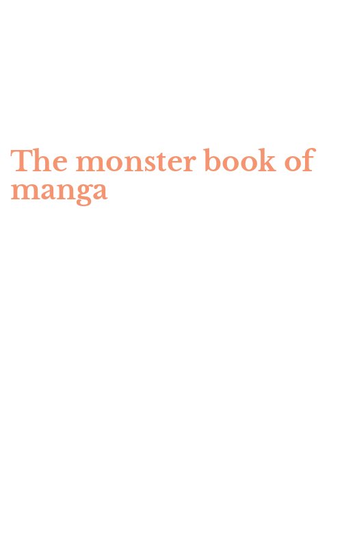 The monster book of manga