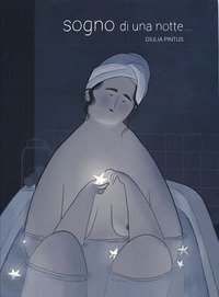 Sogno di una notte...