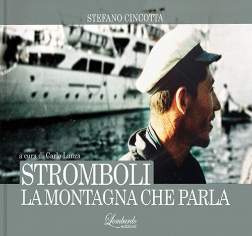 Stromboli. La montagna che parla