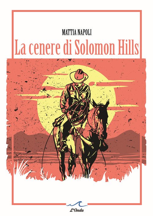 La cenere di Solomon Hills