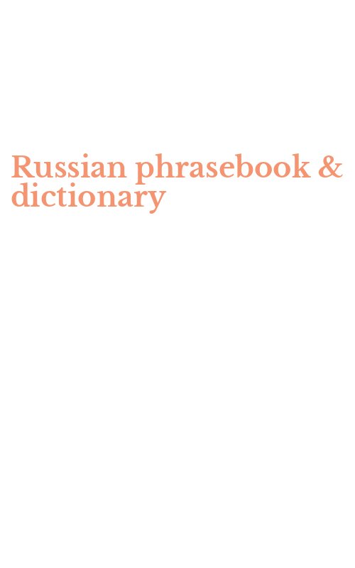 Russian phrasebook & dictionary