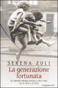 La generazione fortunata
