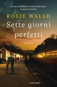 Sette giorni perfetti