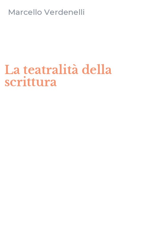 La teatralità della scrittura