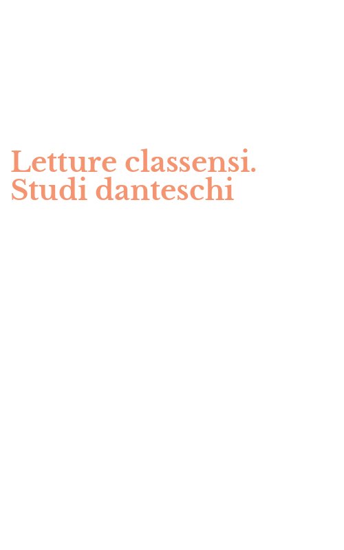 Letture classensi. Studi danteschi