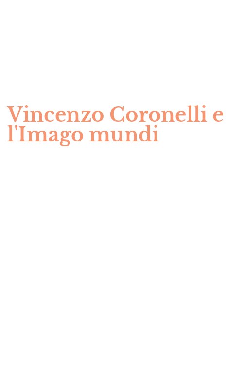 Vincenzo Coronelli e l'Imago mundi