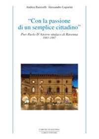 Pier Paolo D'Attorre, sindaco. Discorsi pubblici (1993-1997)