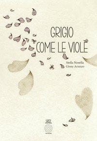 Grigio come le viole