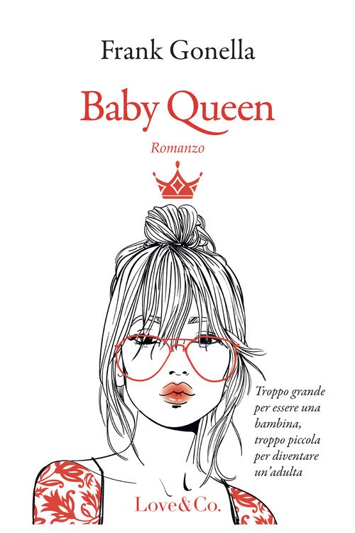 Baby Queen. Ediz. italiana