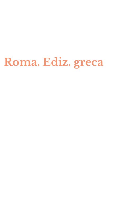 Roma. Ediz. greca