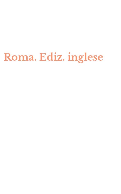 Roma. Ediz. inglese