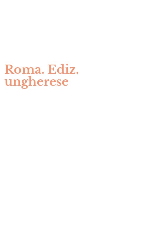 Roma. Ediz. ungherese