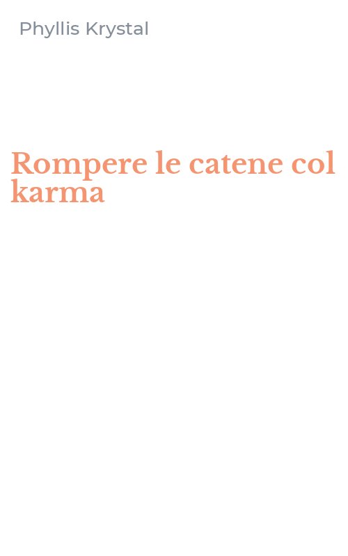 Rompere le catene col karma