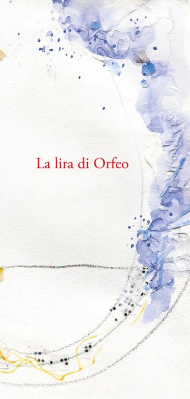 La lira di Orfeo. Omaggio a Rainer Maria Rilke nei 150 anni dalla nascita