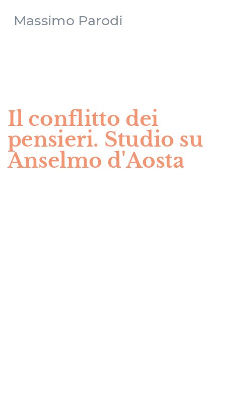 Il conflitto dei pensieri. Studio su Anselmo d'Aosta