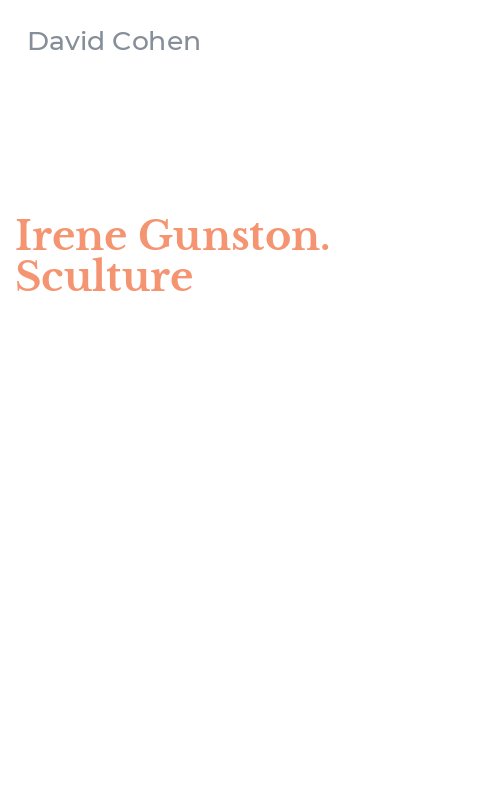 Irene Gunston. Sculture