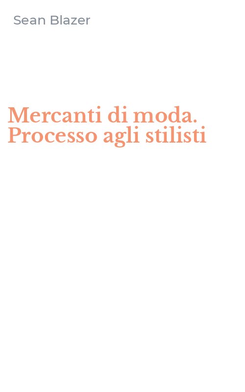 Mercanti di moda. Processo agli stilisti