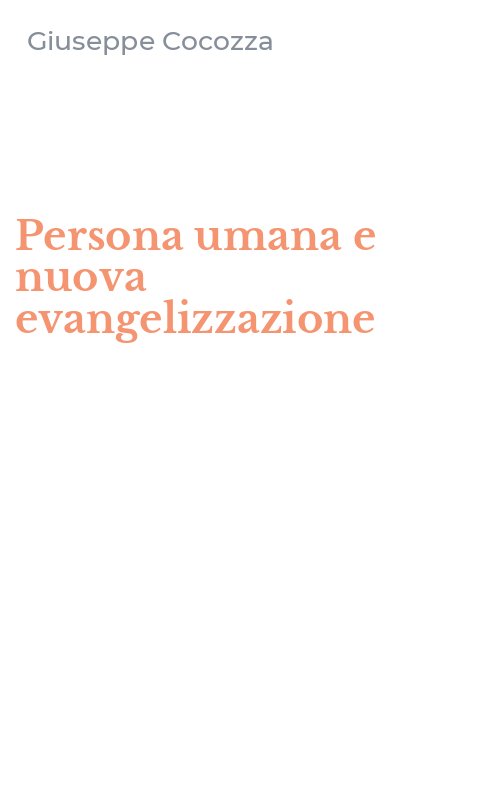 Persona umana e nuova evangelizzazione