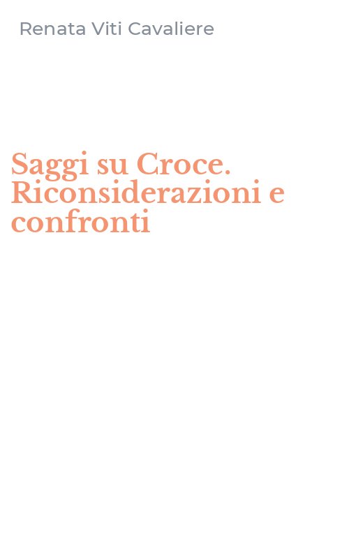Saggi su Croce. Riconsiderazioni e confronti