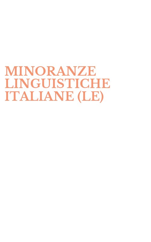 MINORANZE LINGUISTICHE ITALIANE (LE)